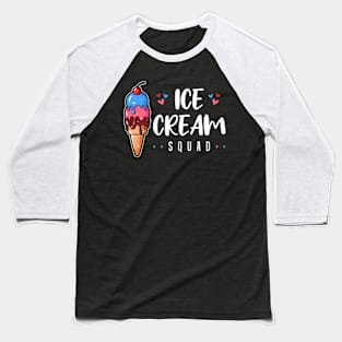 Ice Cream Squad Dripping Ice Cream Scoop Baseball T-Shirt